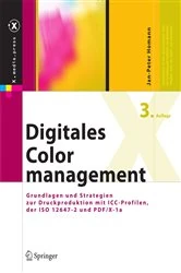 Book cover of Digitales Colormanagement (3rd ed.) by Jan-Peter Homann