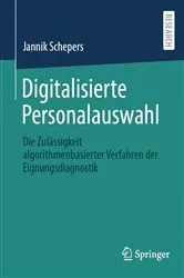 Book cover of Digitalisierte Personalauswahl by Jannik Schepers