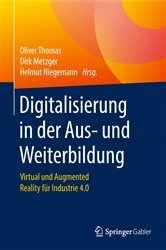 Book cover of Digitalisierung in der Aus- und Weiterbildung by Oliver Thomas