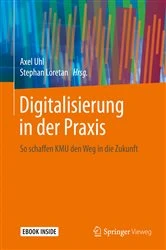 Book cover of Digitalisierung in der Praxis by Axel Uhl