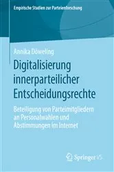 Book cover of Digitalisierung innerparteilicher Entscheidungsrechte by Unknown