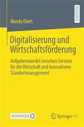 Book cover of Digitalisierung und Wirtschaftsförderung by Mandy Ebers
