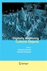 Book cover of Digitally Archiving Cultural Objects by Katsushi Ikeuchi