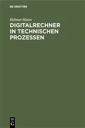 Book cover of Digitalrechner in technischen Prozessen by Helmut Hotes