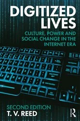 Book cover of Digitized Lives (2nd ed.) by T.V. Reed