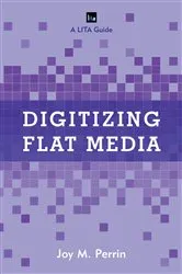 Book cover of Digitizing Flat Media by Joy M. Perrin