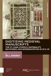 Book cover of Digitizing Medieval Manuscripts by Bill Endres