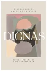 Book cover of Dignas by Elyse Fitzpatrick