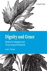 Book cover of Dignity and Grace by Barbara Green