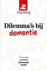 Book cover of Dilemma's bij dementie by Tim van Iersel