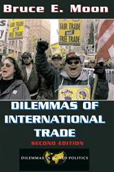 Book cover of Dilemmas Of International Trade (2nd ed.) by Bruce E Moon