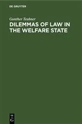 Book cover of Dilemmas of Law in the Welfare State by Unknown