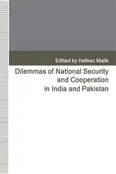 Book cover of Dilemmas of National Security and Cooperation in India and Pakistan by Unknown