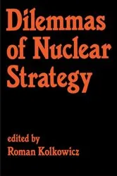 Book cover of Dilemmas of Nuclear Strategy by Roman Kolkowicz