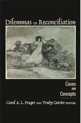 Book cover of Dilemmas of Reconciliation by Carol Prager