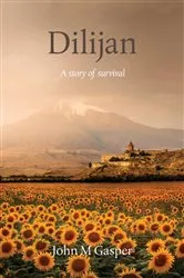 Book cover of Dilijan by John M Gasper