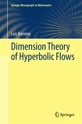 Book cover of Dimension Theory of Hyperbolic Flows by Luís Barreira