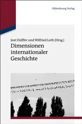 Book cover of Dimensionen internationaler Geschichte by Jost Dülffer