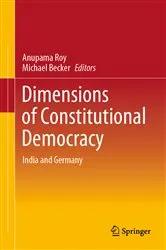 Book cover of Dimensions of Constitutional Democracy by Anupama Roy
