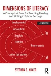 Book cover of Dimensions of Literacy (4th ed.) by Stephen B. Kucer