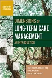 Book cover of Dimensions of Long-Term Care Management: An Introduction, Second Edition by Unknown