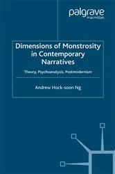 Book cover of Dimensions of Monstrosity in Contemporary Narratives by A. Ng