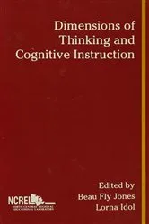 Book cover of Dimensions of Thinking and Cognitive Instruction by Beau Fly Jones