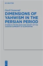 Book cover of Dimensions of Yahwism in the Persian Period by Gard Granerød