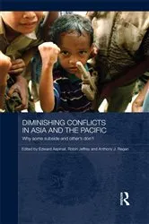 Book cover of Diminishing Conflicts in Asia and the Pacific by Edward Aspinall