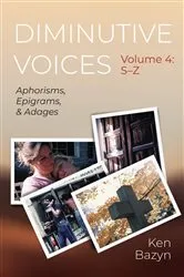 Book cover of Diminutive Voices, Volume 4: S–Z by Ken Bazyn