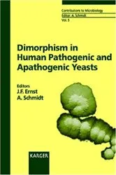 Book cover of Dimorphism in Human Pathogenic and Apathogenic Yeasts by J.F. Ernst