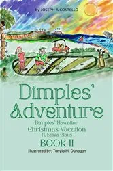 Book cover of Dimples' Adventure Book II by Joseph Costello