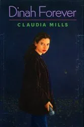 Book cover of Dinah Forever by Claudia Mills