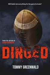Book cover of Dinged by Tommy Greenwald