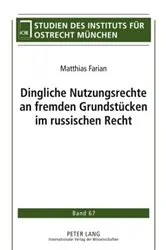 Book cover of Dingliche Nutzungsrechte an fremden Grundstuecken im russischen Recht by Institut für Ostrecht München