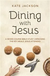 Book cover of Dining with Jesus by Kate Jackson