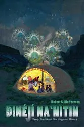 Book cover of Dinéjí Na`nitin by Robert S. McPherson