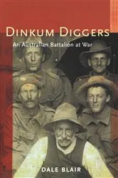 Book cover of Dinkum Diggers by Dale James Blair
