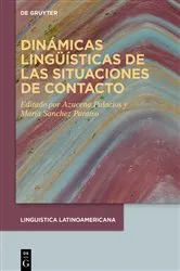Book cover of Dinámicas lingüísticas de las situaciones de contacto by Unknown