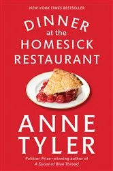 Book cover of Dinner at the Homesick Restaurant by Anne Tyler