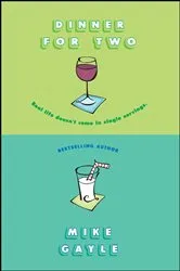 Book cover of Dinner for Two by Mike Gayle