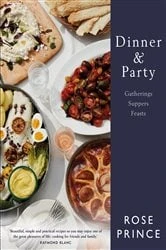 Book cover of Dinner & Party by Rose Prince