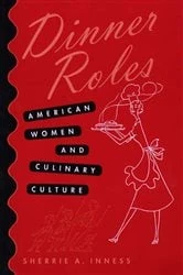 Book cover of Dinner Roles by Sherrie A. Inness