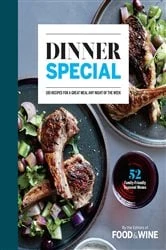 Book cover of Dinner Special by The Editors of Food & Wine