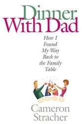 Book cover of Dinner with Dad by Cameron Stracher