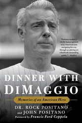 Book cover of Dinner with DiMaggio by Rock Positano