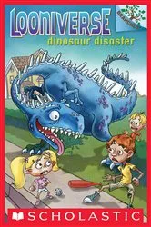 Book cover of Dinosaur Disaster: A Branches Book (Looniverse #3) by David Lubar