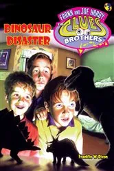 Book cover of Dinosaur Disaster by Franklin W. Dixon