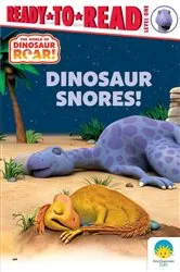 Book cover of Dinosaur Snores! by Peter Curtis