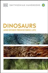 Book cover of Dinosaurs and Other Prehistoric Life by DK
